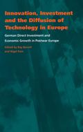 Innovation, Investment and the Diffusion of Technology in Europe