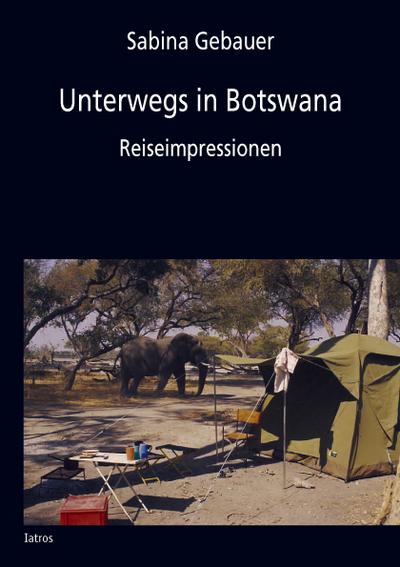Unterwegs in Botswana