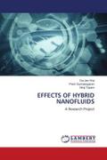 EFFECTS OF HYBRID NANOFLUIDS