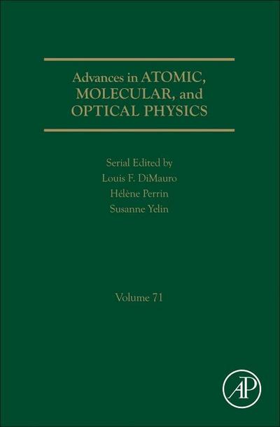 Advances in Atomic, Molecular, and Optical Physics