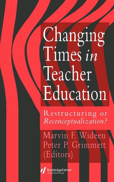 Changing Times In Teacher Education