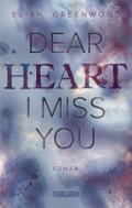Dear Heart I Miss You