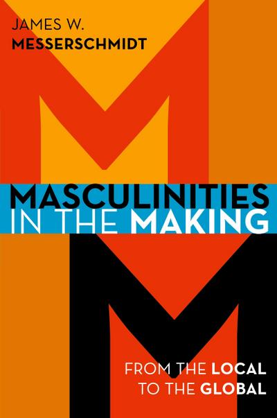 Masculinities in the Making
