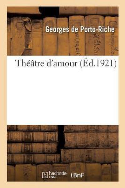Théâtre d’Amour
