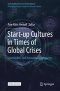Start-up Cultures in Times of Global Crises