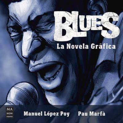 Blues, La Novela Gráfica