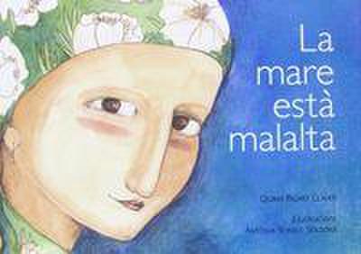 La mare està malalta