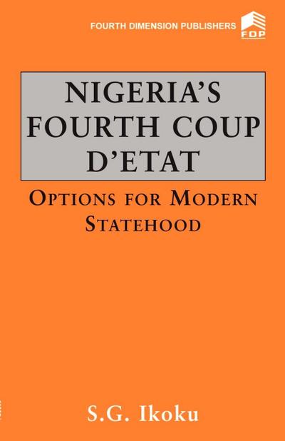 Nigeria Fourth Coup D’Etat