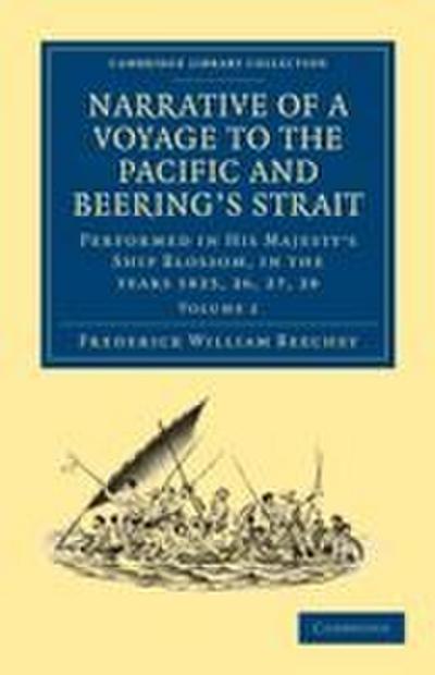 Narrative of a Voyage to the Pacific and Beering’s Strait