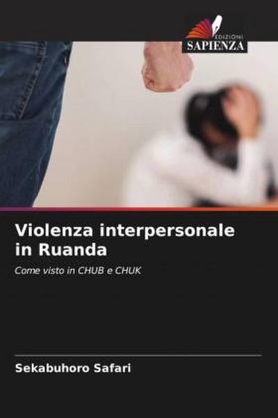 Violenza interpersonale in Ruanda