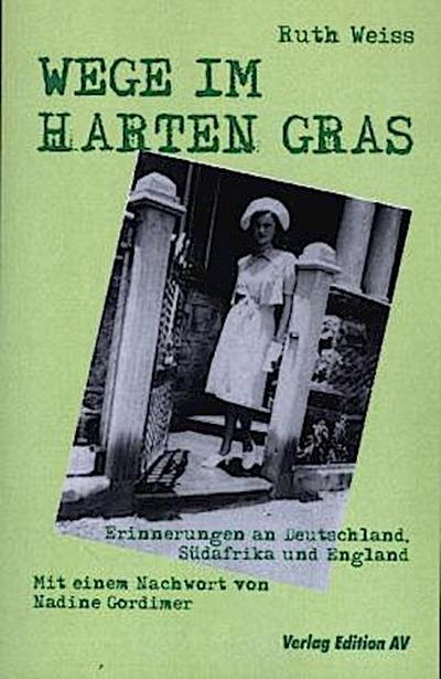 WEGE IM HARTEN GRAS