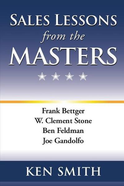 Sales Lessons from the Masters