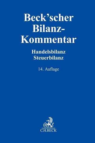 Beck’scher Bilanz-Kommentar: Handels- und Steuerbilanz, §§ 238-339, 342-342r HGB