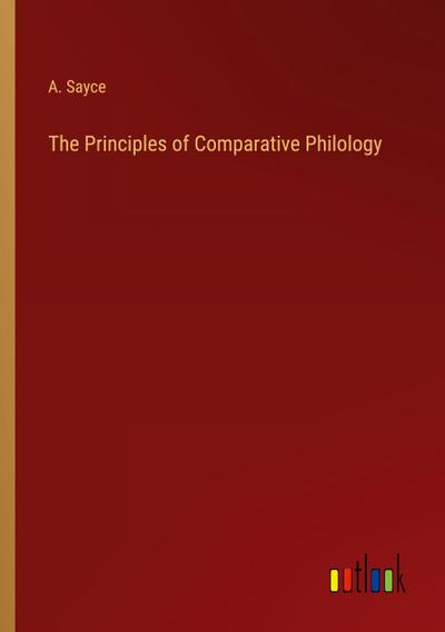 The Principles of Comparative Philology