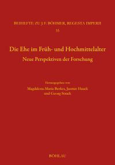 Die Ehe im Früh- und Hochmittelalter