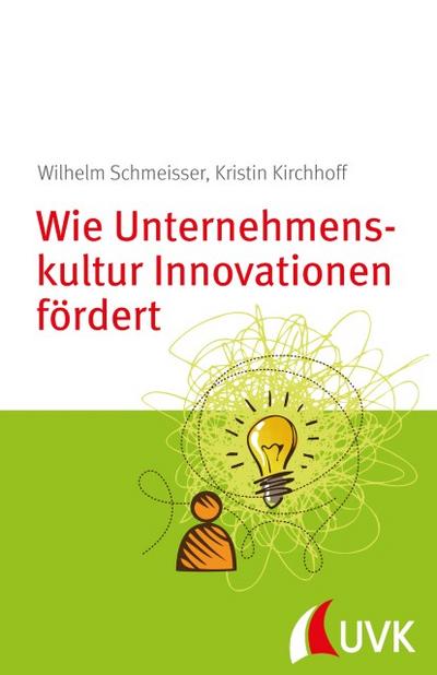 Wie Unternehmenskultur Innovationen fördert