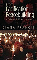From Pacification to Peacebuilding