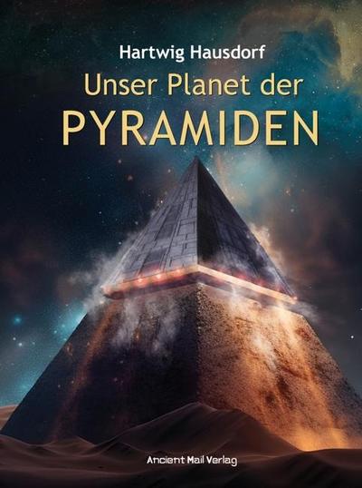 Unser Planet der Pyramiden