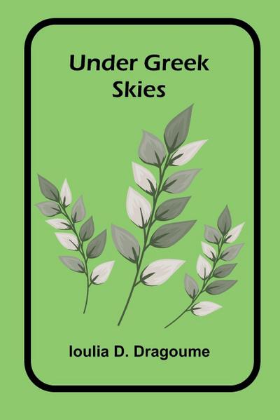 Under Greek Skies