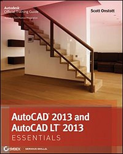 AutoCAD 2013 and AutoCAD LT 2013 Essentials