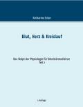 Blut, Herz & Kreislauf von Katharina Ecker | Ebook