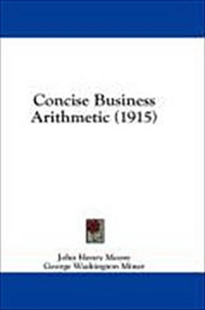 Concise Business Arithmetic (1915)
