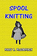 Spool Knitting