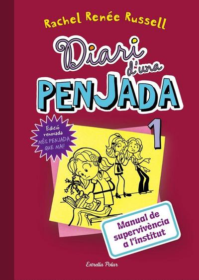 Diari d’una Penjada 1. Manual de supervivència a l’institut
