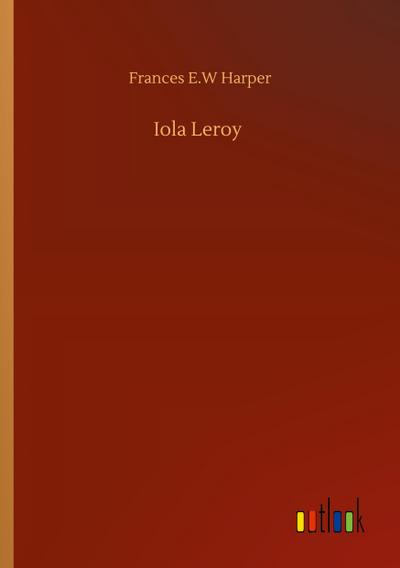 Iola Leroy