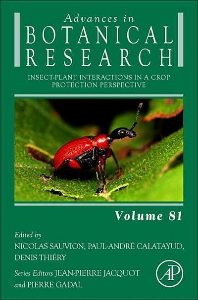 Insect-Plant Interactions in a Crop Protection Perspective