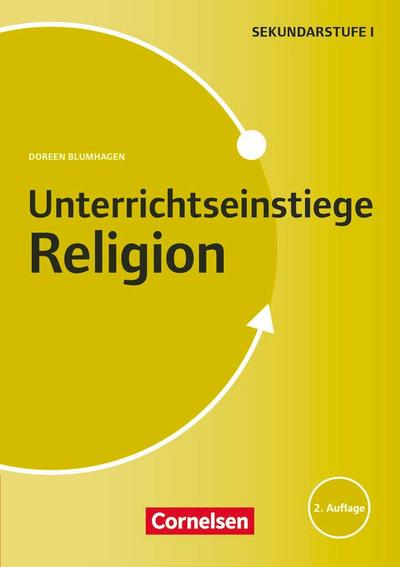 Unterrichtseinstiege Religion für die Klassen 5-10