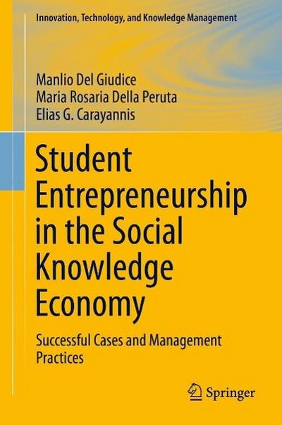 Student Entrepreneurship in the Social Knowledge Economy