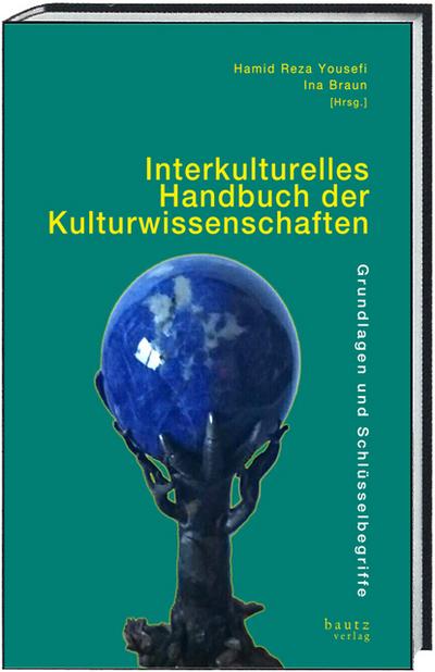 Interkulturelles Handbuch der Kulturwissenschaften