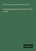 Correspondance et souvenirs de 1793 a 1805
