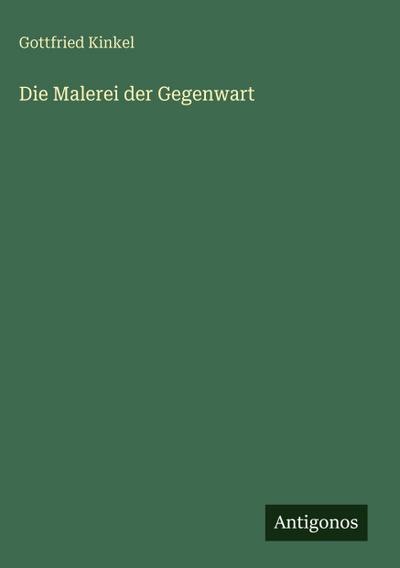 Die Malerei der Gegenwart