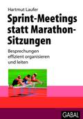 Sprint-Meetings statt Marathon-Sitzungen