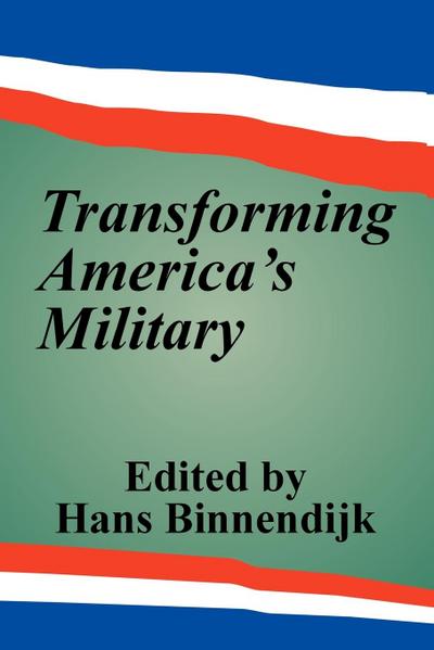 Transforming America’s Military