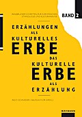 Erzählungen als kulturelles Erbe - Das kulturelle 