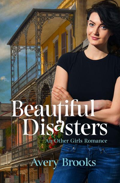 Beautiful Disasters (An Other Girls Romance, #2)
