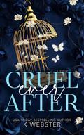 Cruel Ever After