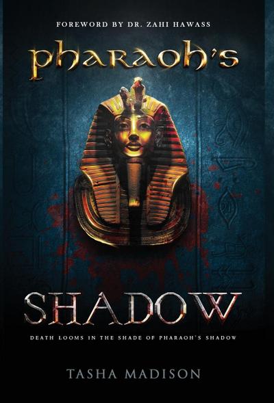 Pharaoh’s Shadow