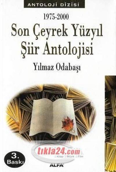 Son Ceyrek Yüzyil Siir Antolojisi
