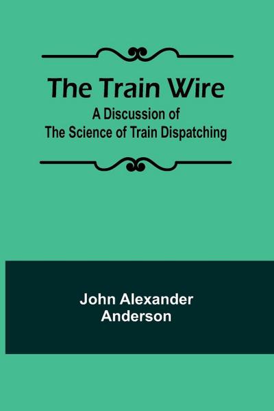 The Train Wire