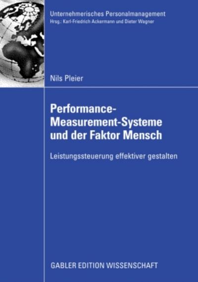 Performance-Measurement-Systeme und der Faktor Mensch