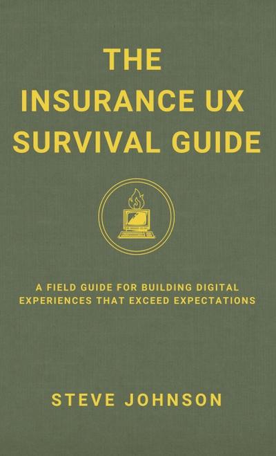 The Insurance UX Survival Guide