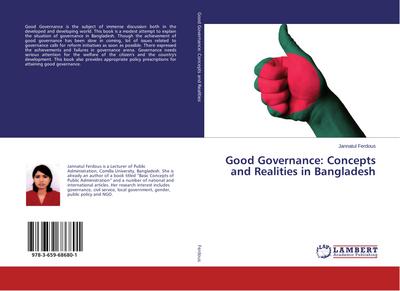Good Governance: Concepts and Realities in Bangladesh