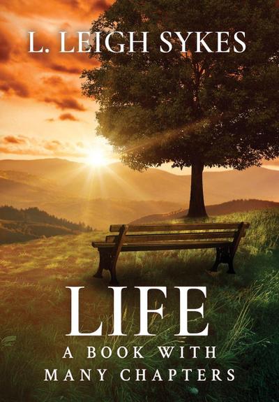 Life, A Book with Many Chapters