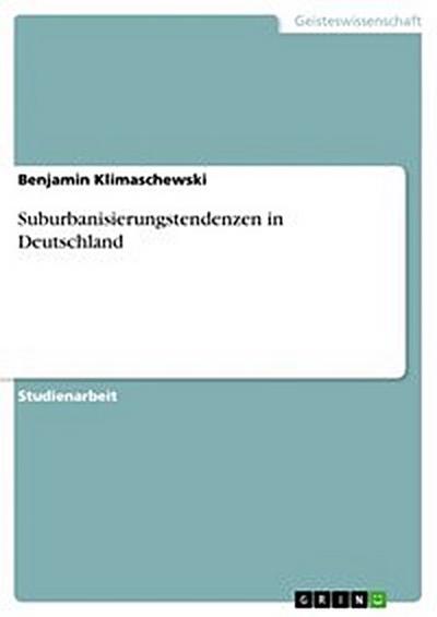 Suburbanisierungstendenzen in Deutschland