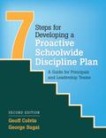 Seven Steps for Developing a Proactive Schoolwide Discipline Plan