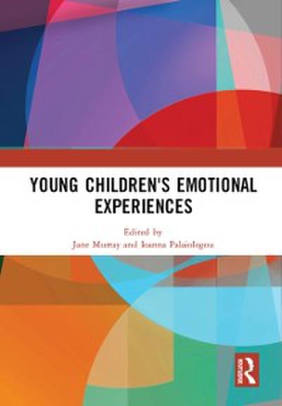 Young Children’s Emotional Experiences